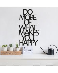 WALLXPERT Zidna dekoracija Do More Of What Makes You Happy 1