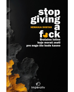 Stop giving a f*ck - 9788682630166