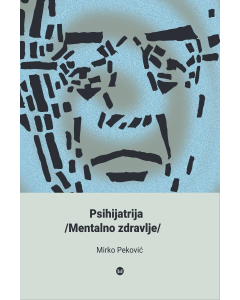 Psihijatrija - mentalno zdravlje - 9788663114678