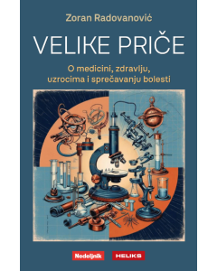 Velike priče o medicini - 9788660241292