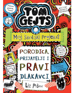 Tom Gejts  Moj školski projekat: Porodica, prijatelji i pravi dlakavci - 9788652156344