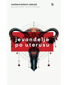 Jevanđelje po Uterusu - 9788660700737