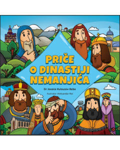 Priče o dinastiji Nemanjića - 9788683108008