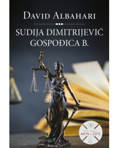 Sudija Dimitrijević & Gospođica B. - 9788630041013