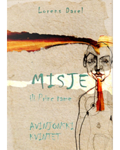 Avinjonski kvintet. Misje ili Princ tame - 9788680096087