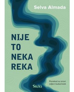 Nije to neka reka - 9788661523946