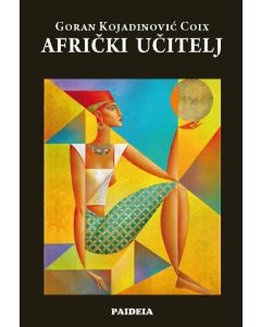 Afrički učitelj - 9788674486542