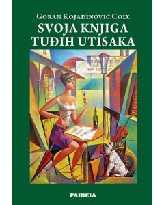 Svoja knjiga tuđih utisaka - 9788674486559