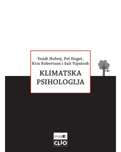 Klimatska psihologija: pitanje života i smrti - 9788671027229