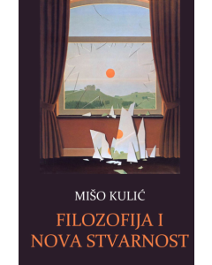 Filozofija i nova stvarnost - 9788661012853
