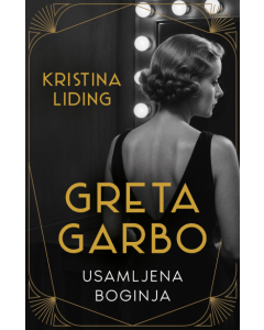 Greta Garbo: Usamljena boginja - 9788652157693