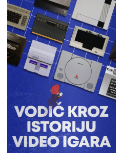 Vodič kroz istoriju video igara - 9788690677405