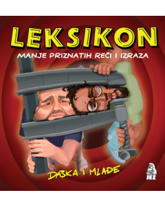 Leksikon manje priznatih reči i izraza Daška i Mlađe - 9788681972137