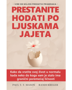 Prestanite hodati po ljuskama jajeta - 9788690038084