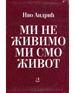 Mi ne živimo mi smo život - 9788681510957