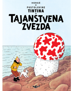 Pustolovine Tintina: Tajanstvena zvezda - 9788661060861