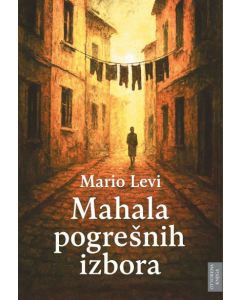 Mahala pogrešnih izbora - 9788676744299