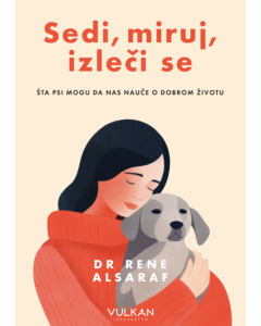 Sedi, miruj, izleči se - 9788610057355