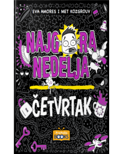 Najgora nedelja  Četvrtak