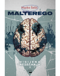 Malterego 2: Higijena nesećanja 1 - 9788663612532