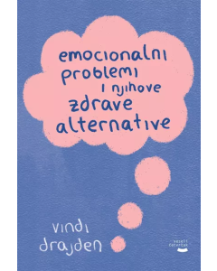Emocionalni problemi i njihove zdrave alternative