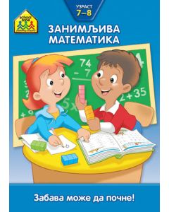 School zone - Zanimljiva matematika 7-8