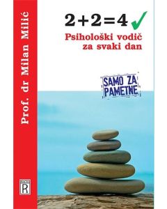 2+2=4: psihološki vodič za svaki dan - 9788681108000