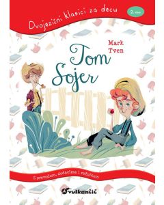 Dvojezični klasici za decu: Tom Sojer - 24100