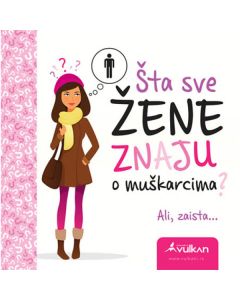 Šta sve žene znaju o muškarcima V - 24123