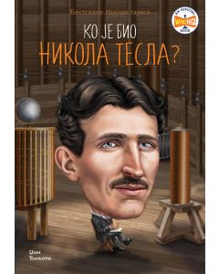 Ko je bio Nikola Tesla? - 24720-1