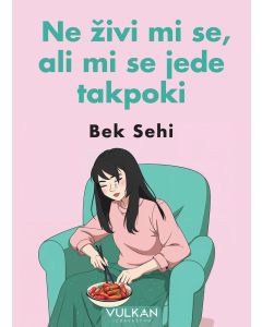 Ne živi mi se, ali mi se jede takpoki - 29336