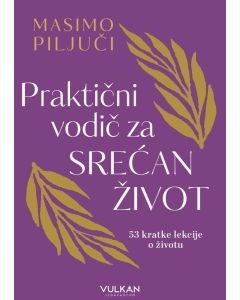 Praktični vodič za srećan život