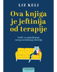 Ova knjiga je jeftinija od terapije - 29778
