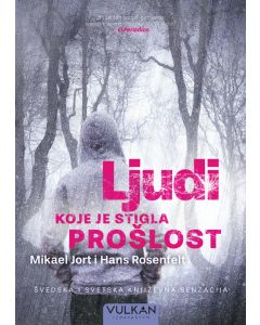 Ljudi koje je stigla prošlost