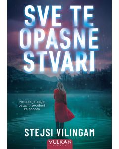 Sve te opasne stvari