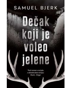 Dečak koji je voleo jelene