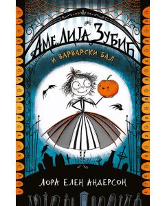 Amelija Zubić i varvarski bal - 9788652131563