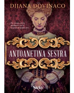 Antoanetina sestra - Dijana Đovinaco - ST0080