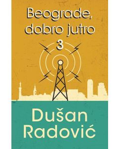 Beograde, dobro jutro 3 - 9788652131556