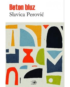 Beton bluz: jedna fantastična priča - 9788663692886