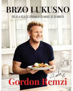 Brzo i ukusno - Gordon Remzi - 9788660358167