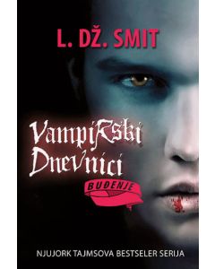 Buđenje - Vampirski dnevnici 1 - 9788677021337