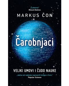 Čarobnjaci: Veliki umovi i čudo nauke - 9788652139996