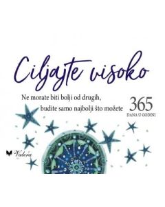Ciljajte visoko: 365 dana u godini - 9788662810717
