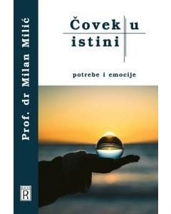 Čovek u istini - potrebe i emocije - 9788681108024