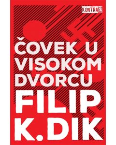 Čovek u visokom dvorcu - 9788689203332
