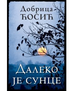 Daleko je sunce - 9788652147083