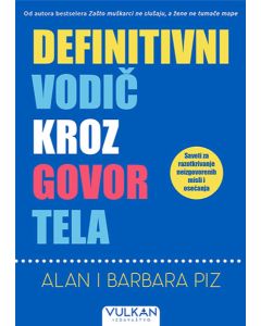 Definitivni vodič kroz govor tela - 9788610001044