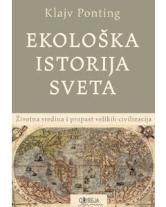 Ekološka istorija sveta - 9788677200534