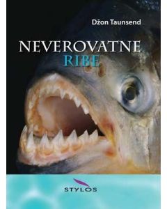Neverovatne ribe - 9788674732946